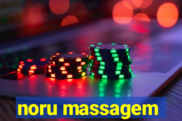 noru massagem